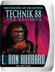 Technik 88: Geschehnisse auf der Zeitspur vor der Erde