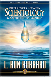 Differences between Scientology & Other Philosophies