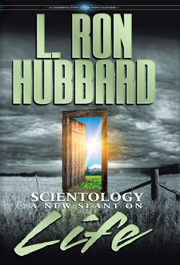 Scientology: A&nbsp;New Slant on Life