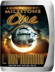 Scientology: Milestone One