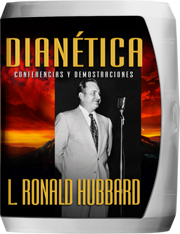 Dianética Conferencias y Demostraciones