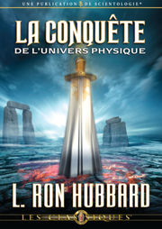 La conquête de l’univers physique