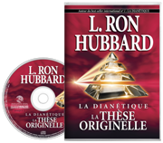 La Dianétique : la thèse originelle