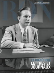 La Dianetics : lettres et journaux