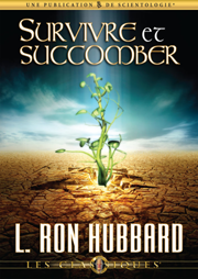 Survivre et succomber