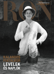 Kalandos fiatalkor: Levelek és naplók