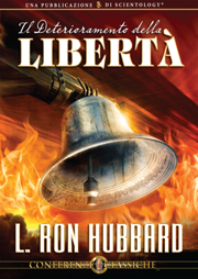 Il Deterioramento della Libertà