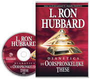 Dianetics: De Oorspronkelijke These