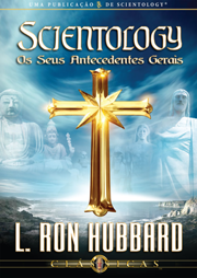 Scientology, Os Seus Antecedentes Gerais 