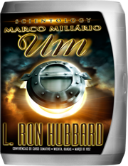 Scientology: Marco Miliário Um