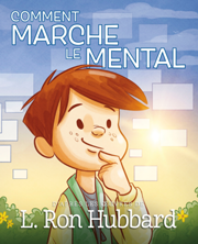 Comment Marche le Mental