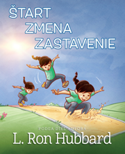 Štart, Zmena, Zastavenie