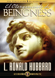 El Otorgamiento de Beingness
