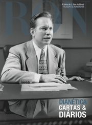 Dianetics: Cartas & Diários