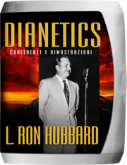 Dianetics: Conferenze e Dimostrazioni