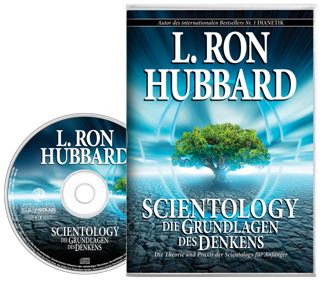 Scientology: Die Grundlagen des Denkens