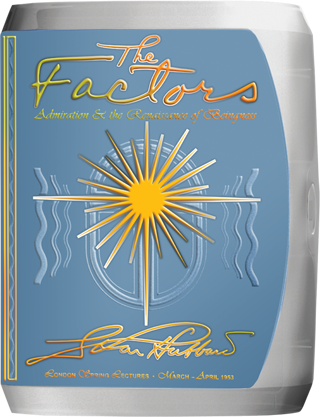 The Factors: Admiration & the Renaissance of Beingness