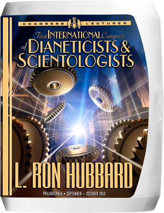 First International Congress of Dianeticists & Scientologists