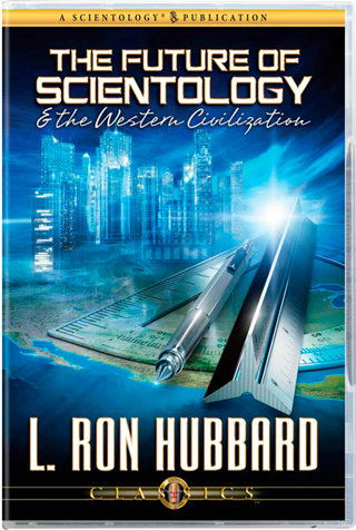 The Future of Scientology & the Western Civilization