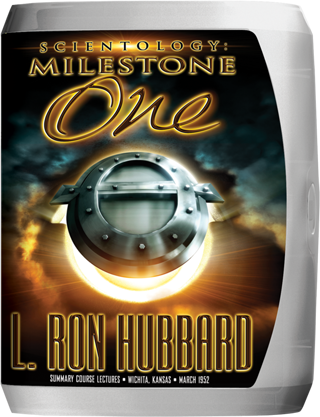 Scientology: Milestone One