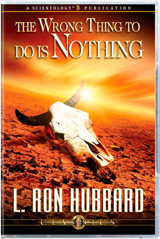 The Wrong Thing to Do Is Nothing