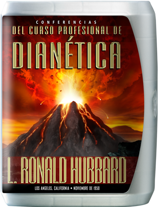 Conferencias del Curso Profesional de Dianética