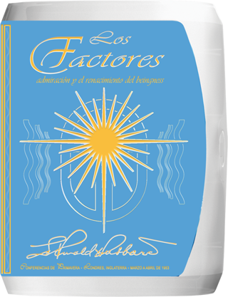Los Factores, Admiración y el Renacimiento del Beingness