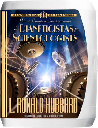 Primer Congreso Internacional de Dianeticistas y Scientologists