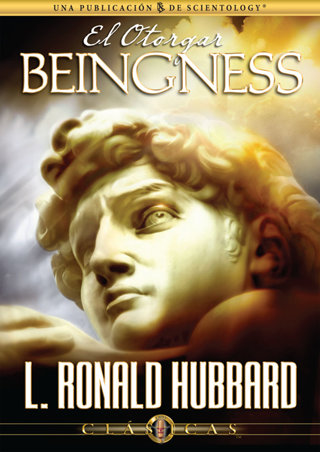 El Otorgar Beingness