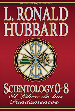 Scientology 0-8: El Libro de los Fundamentos