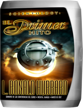 Scientology: El Primer Hito