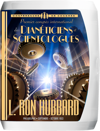 Premier congrès international des dianéticiens et scientologues