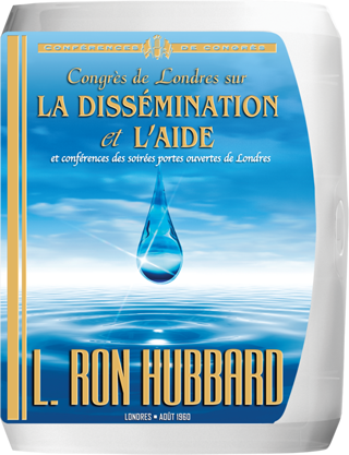 Congrès de Londres sur la dissémination
et l’aide