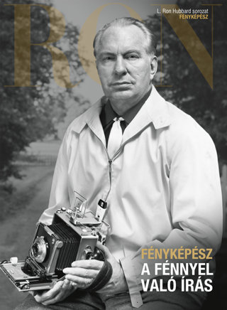 Fényképész: A fénnyel való írás