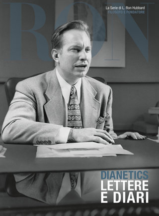 Dianetics: Lettere e Diari