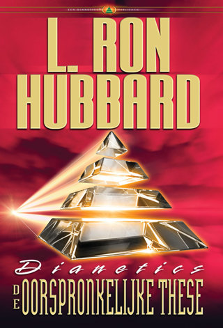 Dianetics: De Oorspronkelijke These