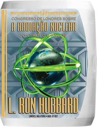 Congresso de Londres sobre Radiação Nuclear, Controlo e Saúde