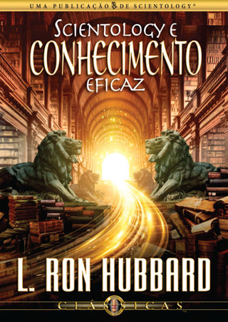 Scientology e o Conhecimento Eficaz
