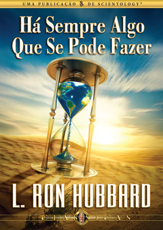 Há Sempre Algo Que se Pode Fazer