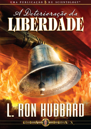 A Deterioração da Liberdade
