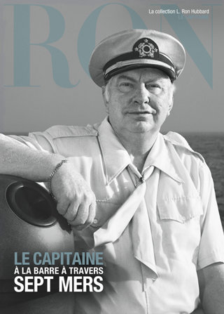 Le capitaine : à la barre à travers sept mers