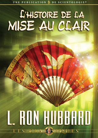 L’histoire de la mise au clair