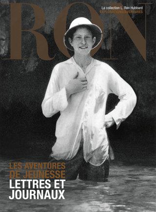 Les aventures de jeunesse : lettres et journaux