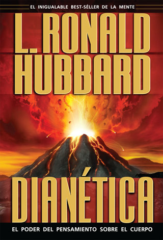 Dianética: El Poder del Pensamientosobre el Cuerpo