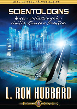 Scientologins framtid & den västerländska civilisationens framtid