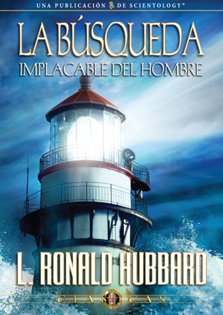 La Búsqueda Implacable del Hombre