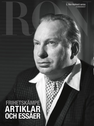 Frihetskämpe: Artiklar och essäer