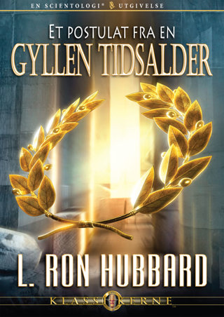 Et postulat fra en gyllen tidsalder