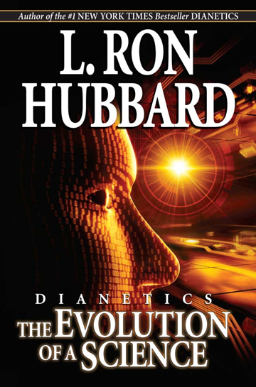 Dianetics: The Evolution of a Science