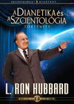 A Dianetika és a Szcientológia története